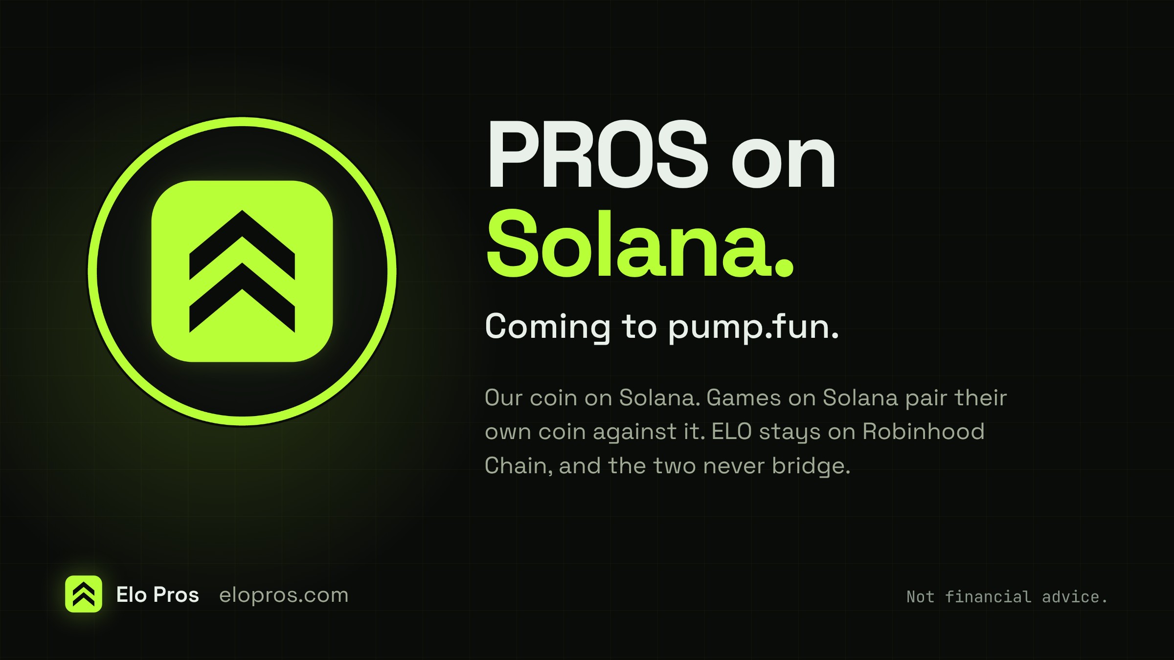 PROS on Solana, coming to pump.fun: the coin, a lime tile with two chevrons inside a lime ring.